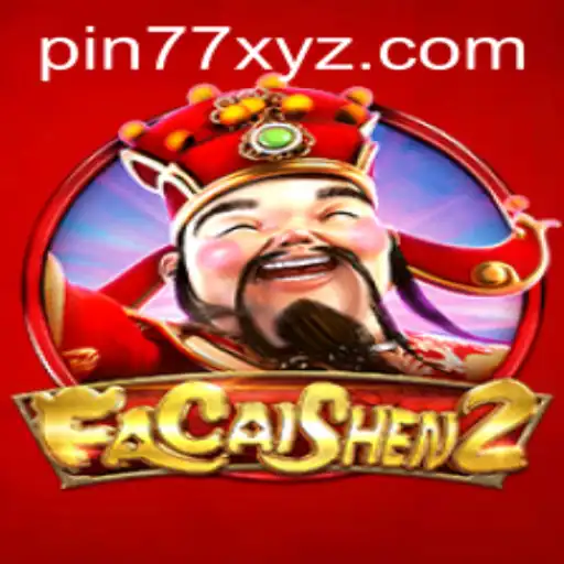 Discover FaCaiShen2: An Engaging Gameplay Experience with PIN77